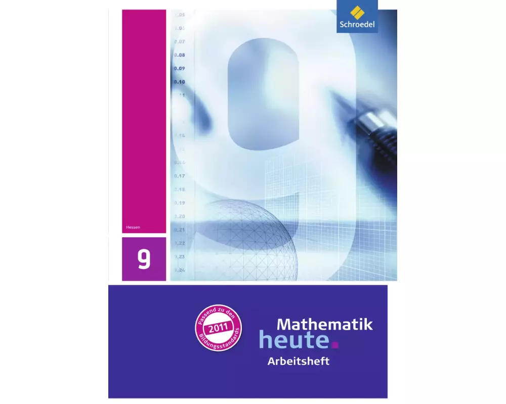 Mathematik heute - Ausgabe 2011 für Hessen