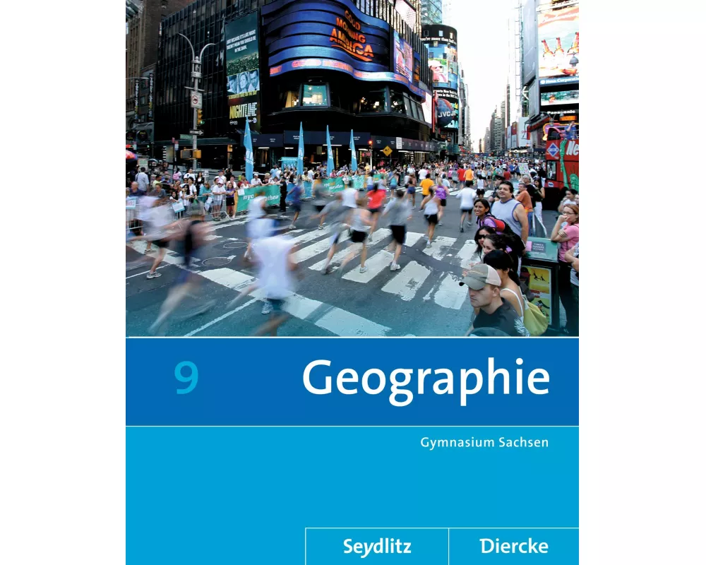 Diercke / Seydlitz Geographie - Ausgabe 2011 für die Sekundarstufe I in Sachsen