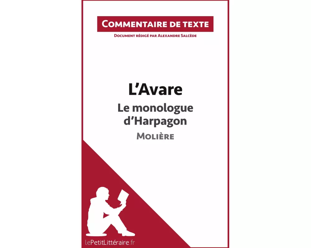 L'Avare de Molière - Le monologue d'Harpagon
