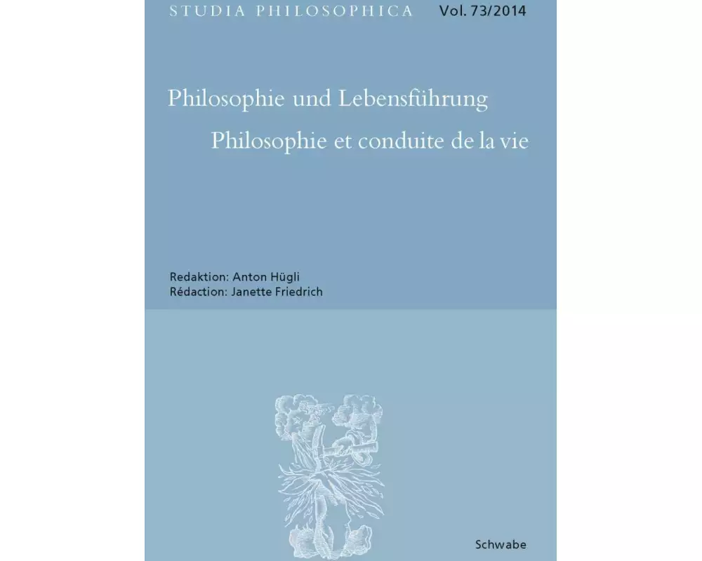 Philosophie und Lebensführung Philosophie et Conduite de la vie
