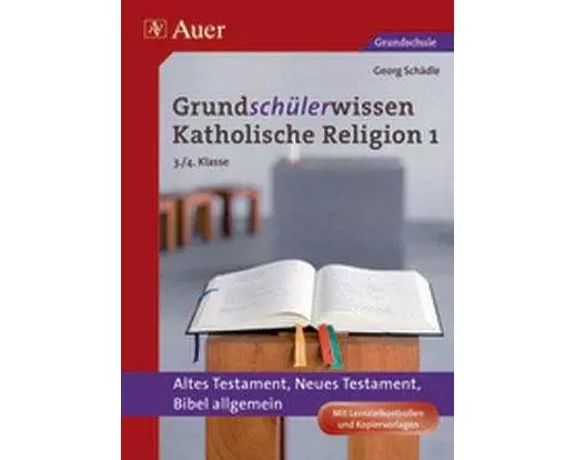 Grundschülerwissen Katholische Religion 1