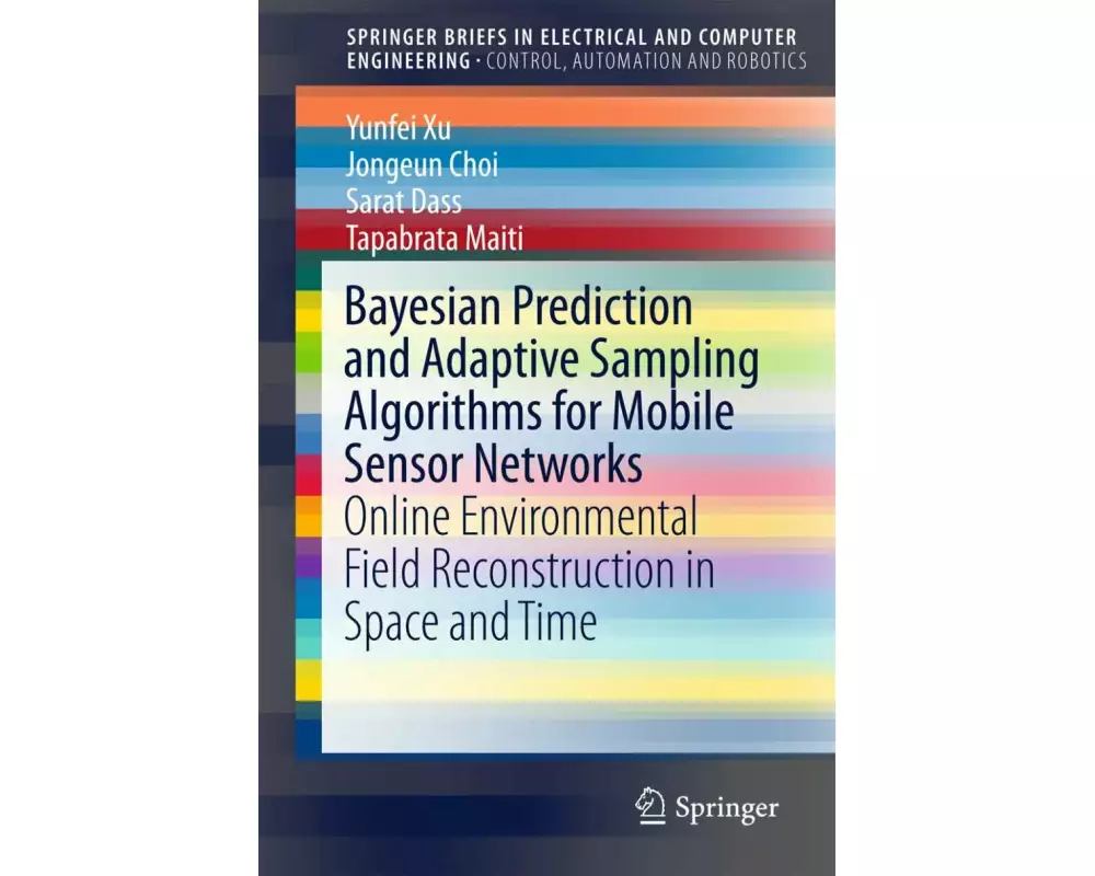 Bayesian Prediction and Adaptive Sampling Algorithms for Mobile Sensor Networks