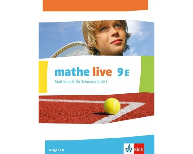mathe live. Schülerbuch 9. Schuljahr. Ausgabe N