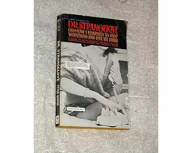 Dr Strangelove or - How i Learned to Stop Worrying and Love the Bomb