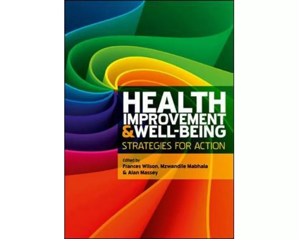Health Improvement and Well-Being: Strategies for Action