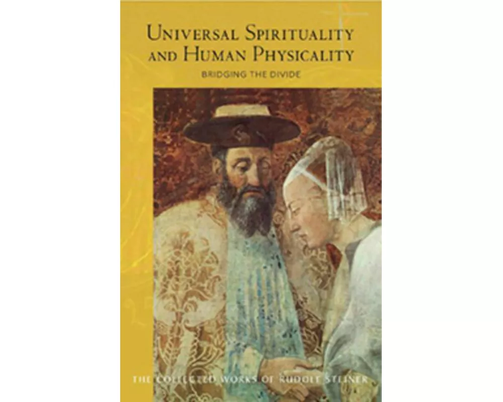 Universal Spirituality and Human Physicality