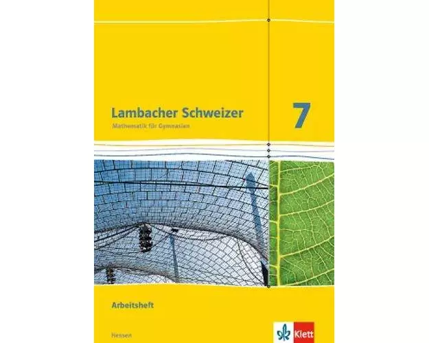 Lambacher Schweizer. 7. Schuljahr G8. Arbeitsheft plus Lösungsheft. Neubearbeitung. Hessen