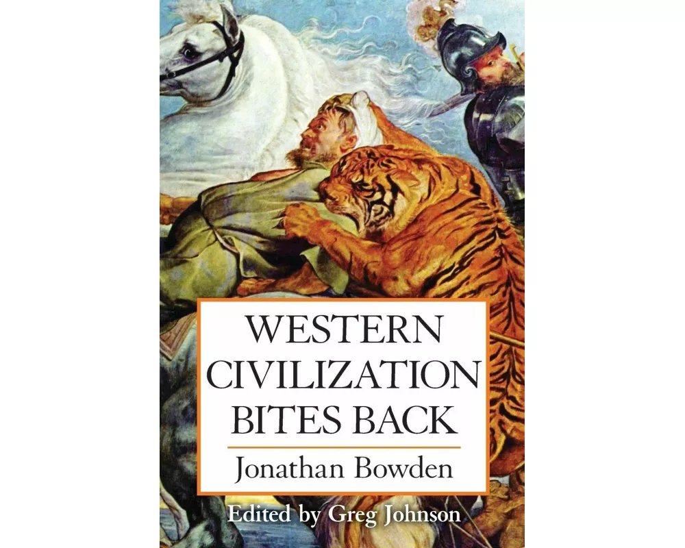 Western Civilization Bites Back