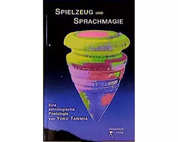 Spielzeug und Sprachmagie in der europäischen Literatur