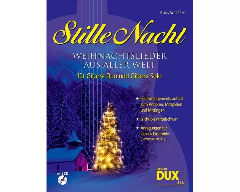 Stille Nacht - Weihnachtslieder aus aller Welt