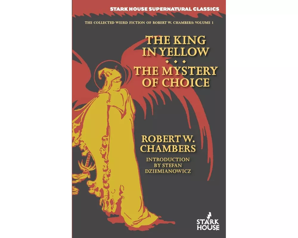 The King in Yellow / The Mystery of Choice