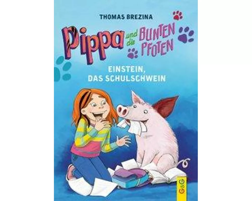 Pippa und die Bunten Pfoten - Einstein, das Schulschwein