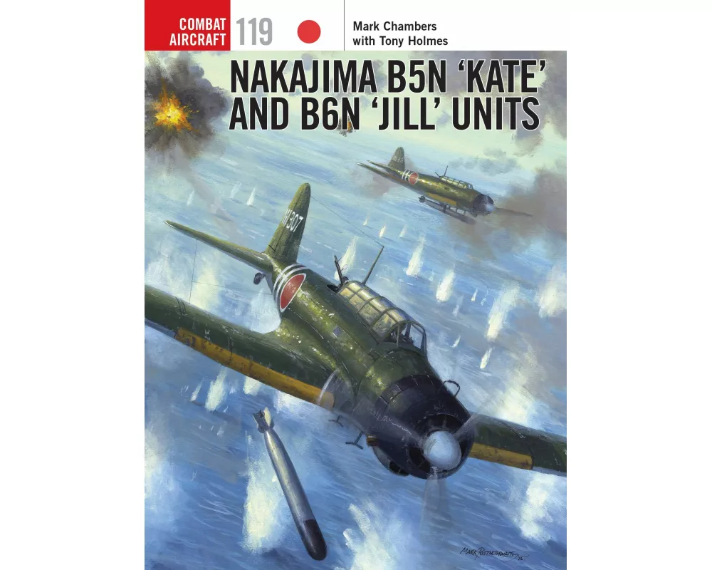 Nakajima B5N ‘Kate’ and B6N ‘Jill’ Units