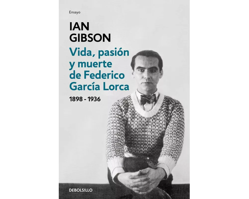 Vida, pasión y muerte de Federico García Lorca