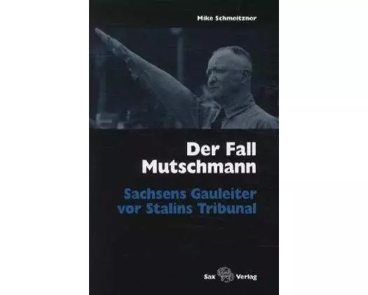 Der Fall Mutschmann