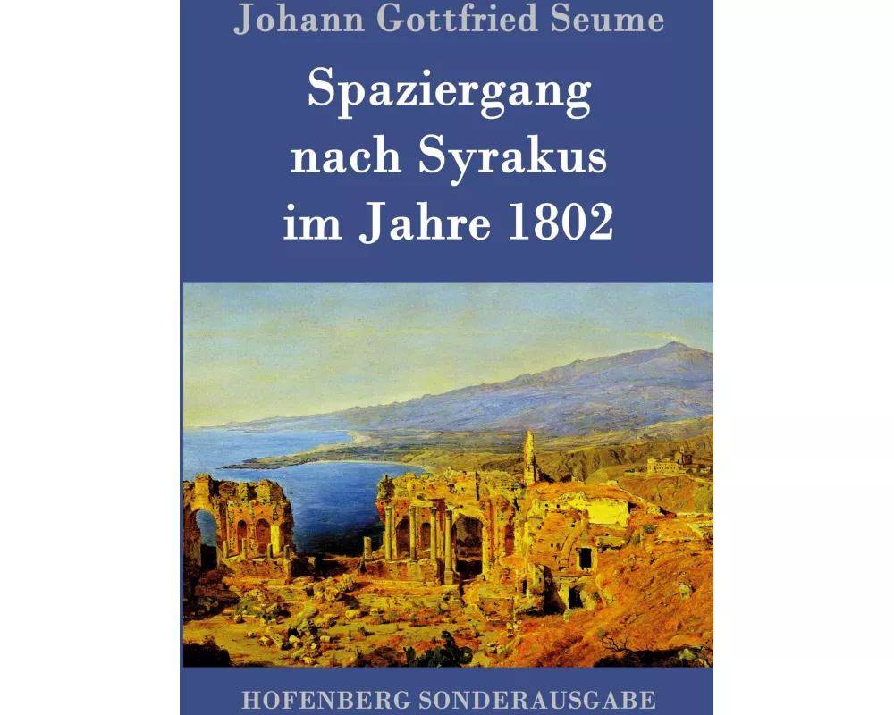 Spaziergang nach Syrakus im Jahre 1802