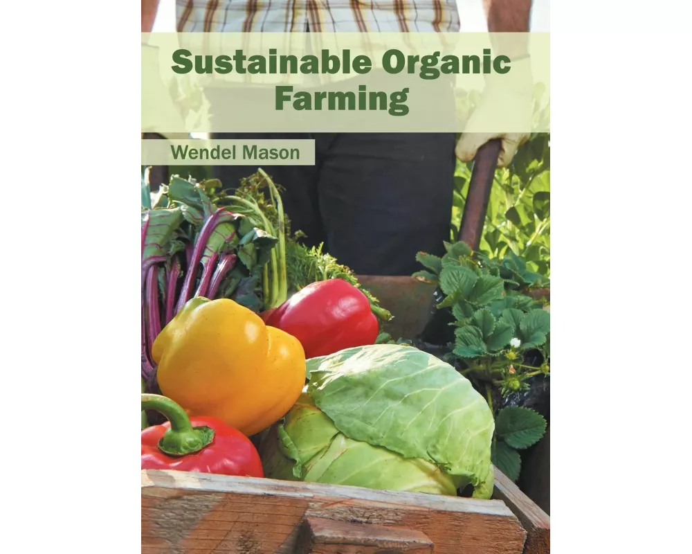 Sustainable Organic Farming