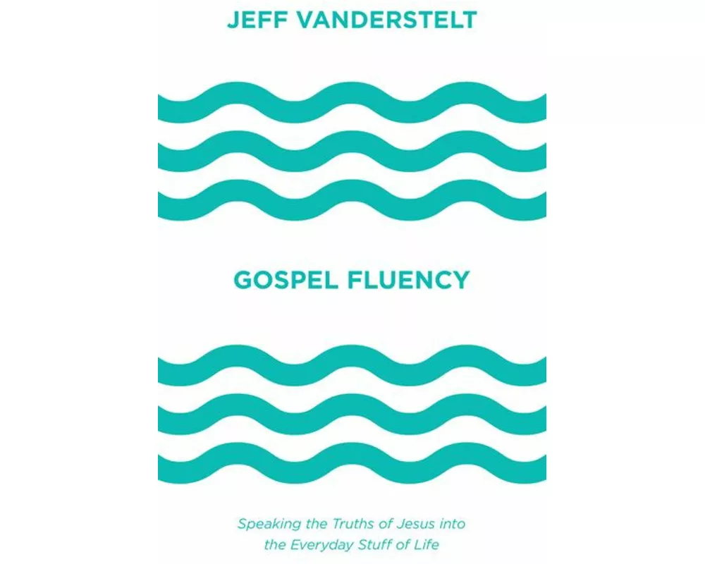 Gospel Fluency
