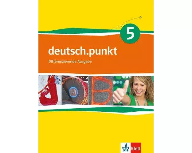 deutsch.punkt 5. Schülerbuch 9. Schuljahr. Differenzierende Ausgabe