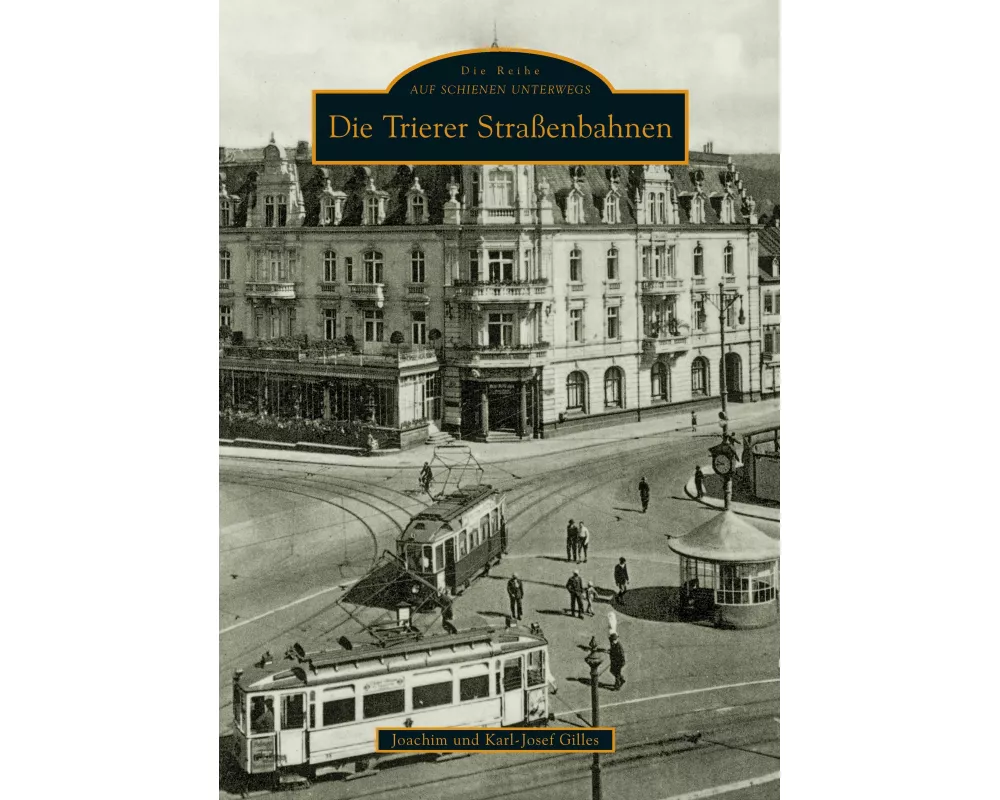 Die Trierer Straßenbahnen