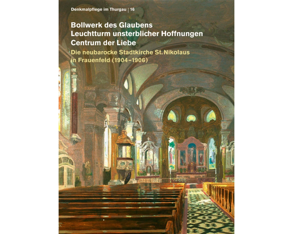 Bollwerk des Glaubens, Leuchtturm unsterblicher Hoffnungen, Centrum der Liebe