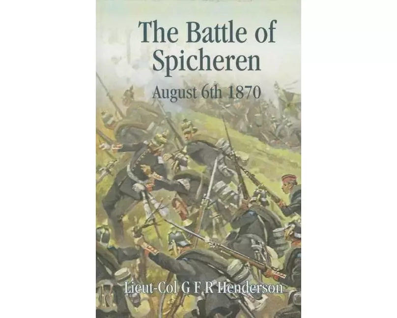 The Battle of Spicheren August 6th 1870