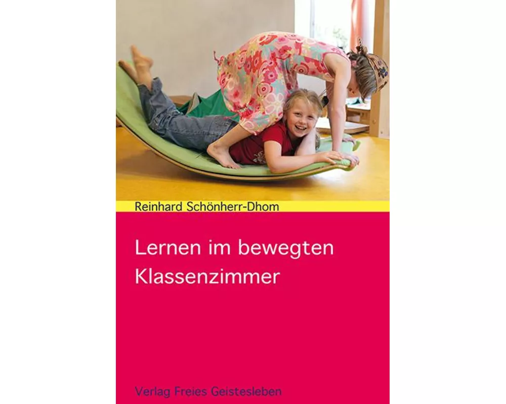 Lernen im bewegten Klassenzimmer