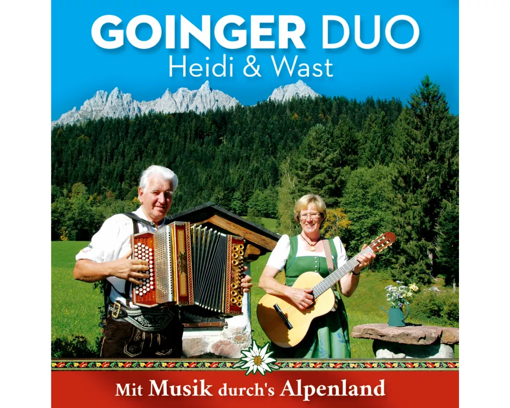 Mit Musik durch's Alpenland