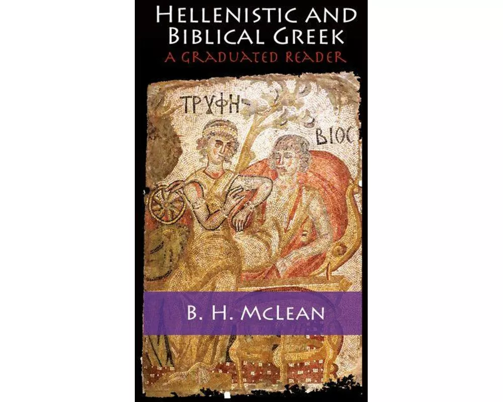 Hellenistic and Biblical Greek