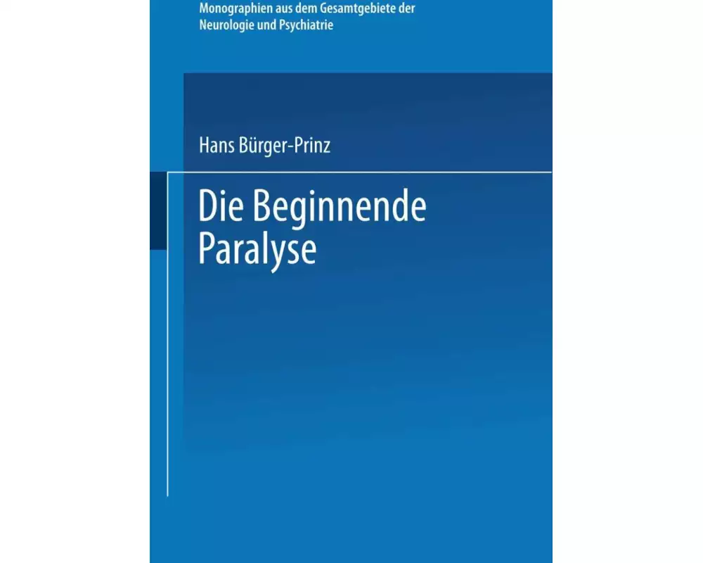 Die Beginnende Paralyse