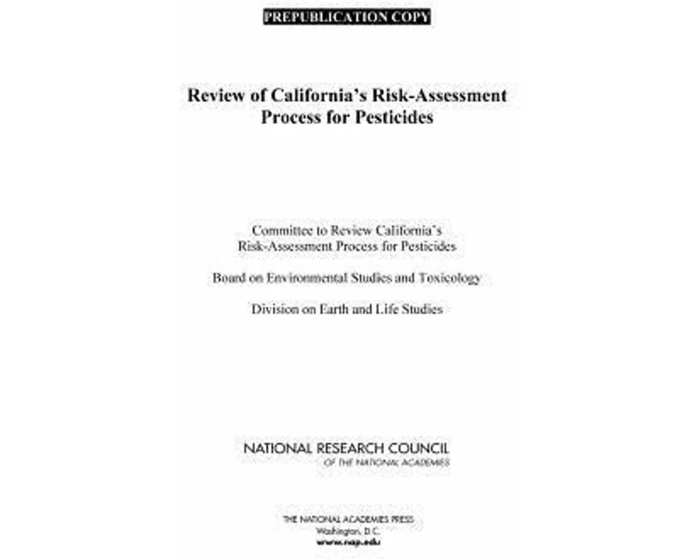 Review of California's Risk-Assessment Process for Pesticides