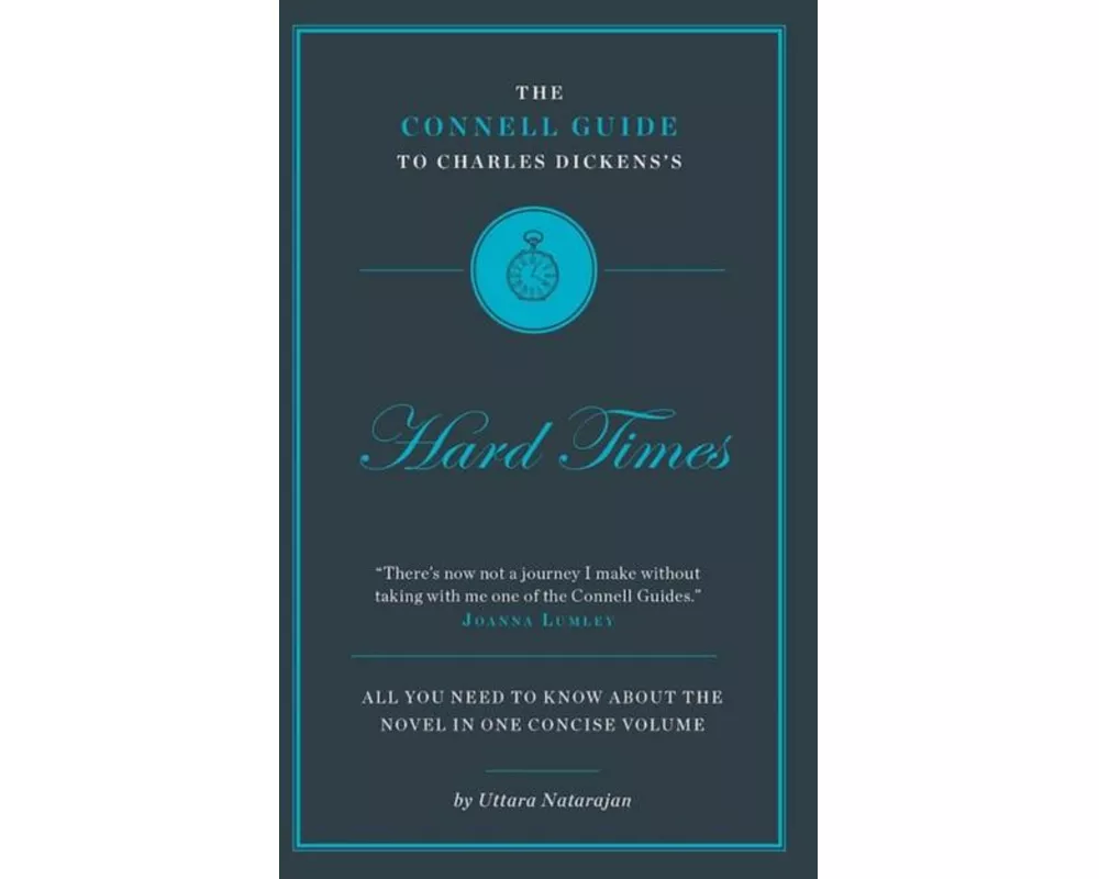 The Connell Guide To Charles Dickens's Hard Times