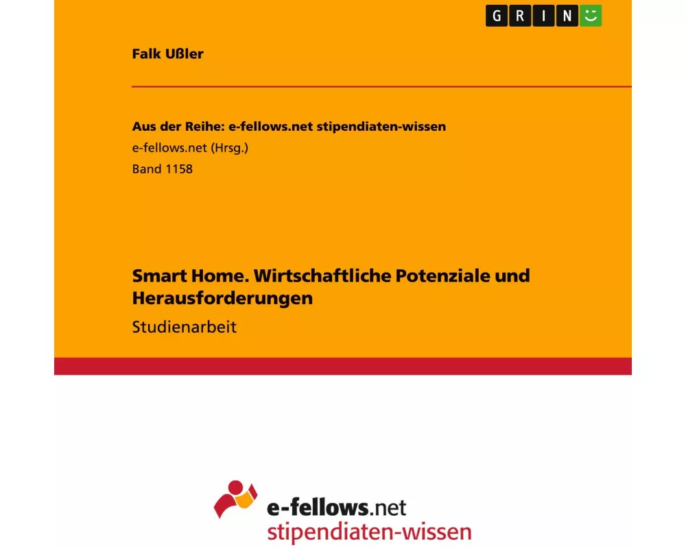 Smart Home. Wirtschaftliche Potenziale und Herausforderungen