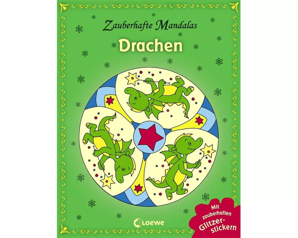Zauberhafte Mandalas: Drachen (mit Glitzerstickern)
