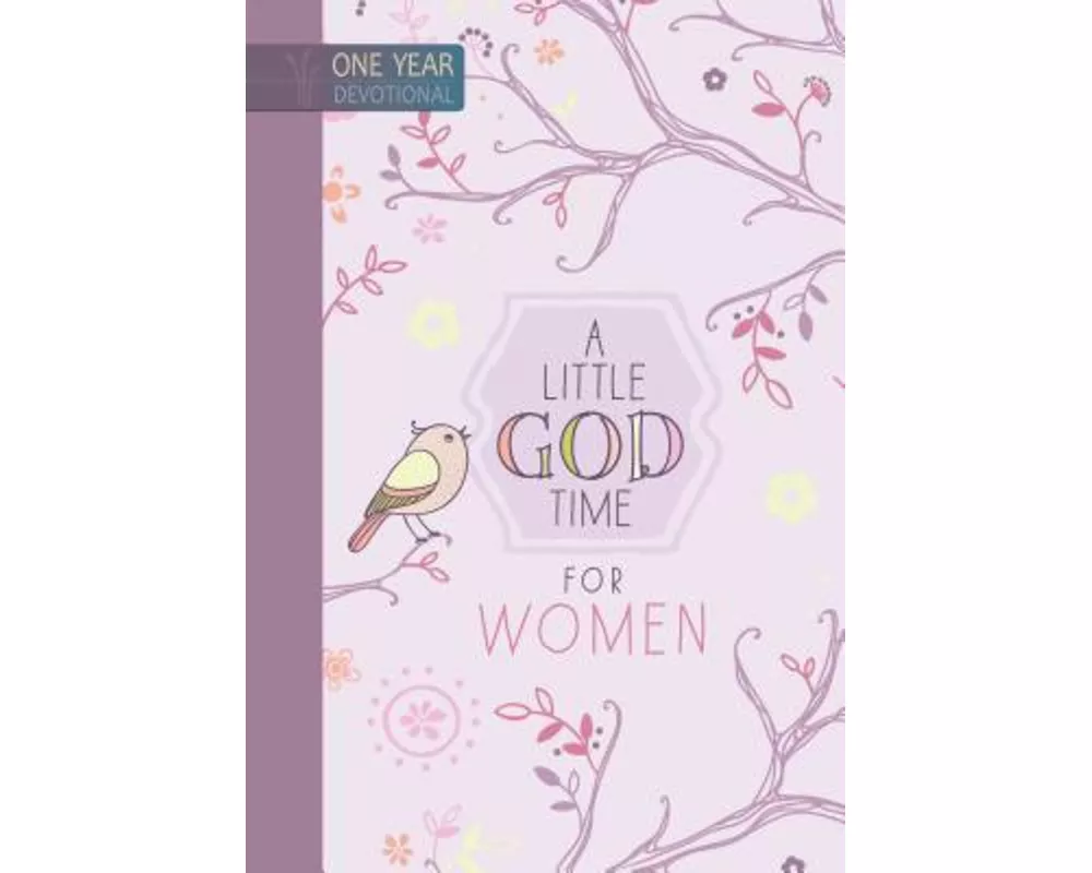 365 Daily Devotions: A Little God Time for Women