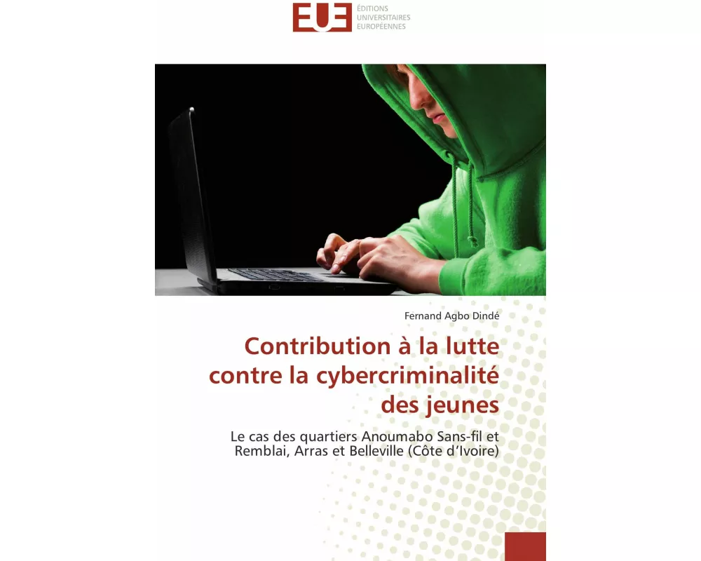 Contribution à la lutte contre la cybercriminalité des jeunes