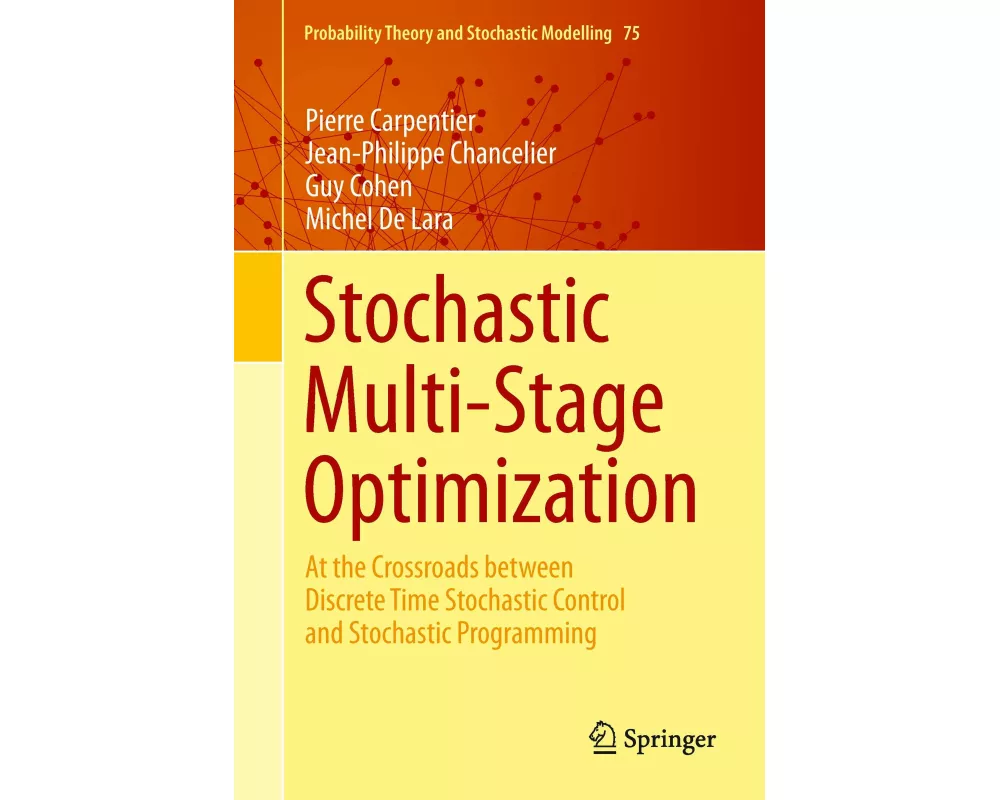 Stochastic Multi-Stage Optimization