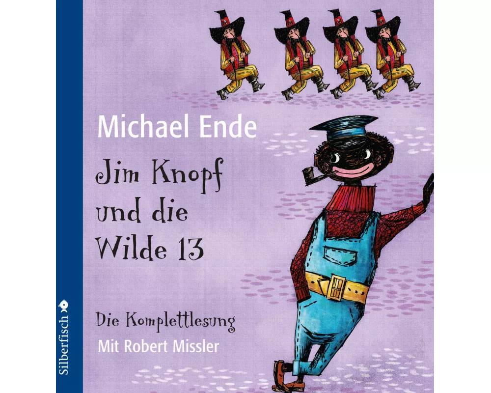 Jim Knopf: Jim Knopf und die Wilde 13 - Die Komplettlesung