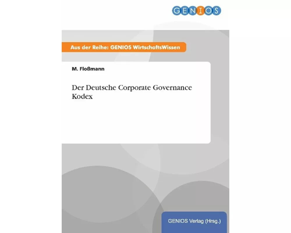 Der Deutsche Corporate Governance Kodex