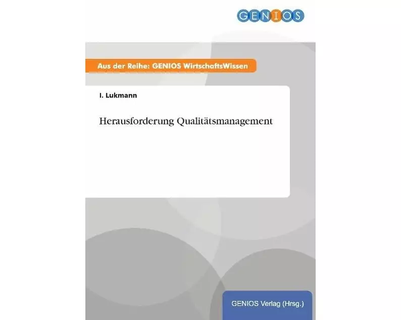 Herausforderung Qualitätsmanagement