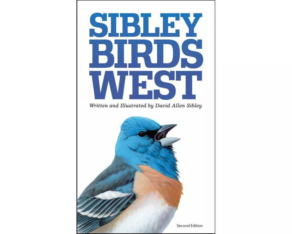 The Sibley Field Guide to Birds of Western North America