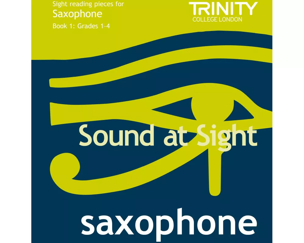 Sound At Sight Saxophone (Grades 1-4)