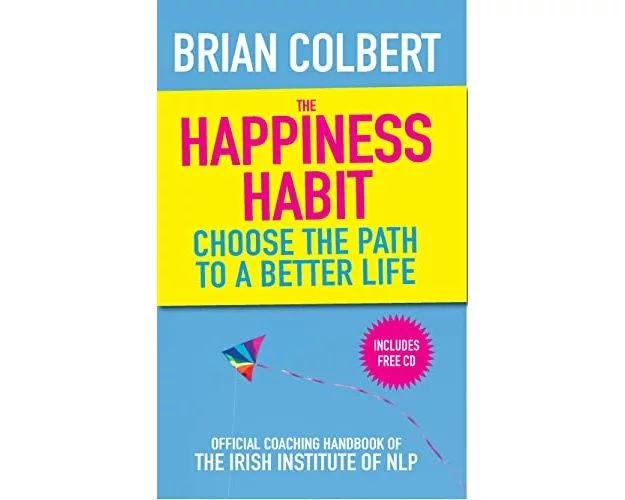 The Happiness Habit