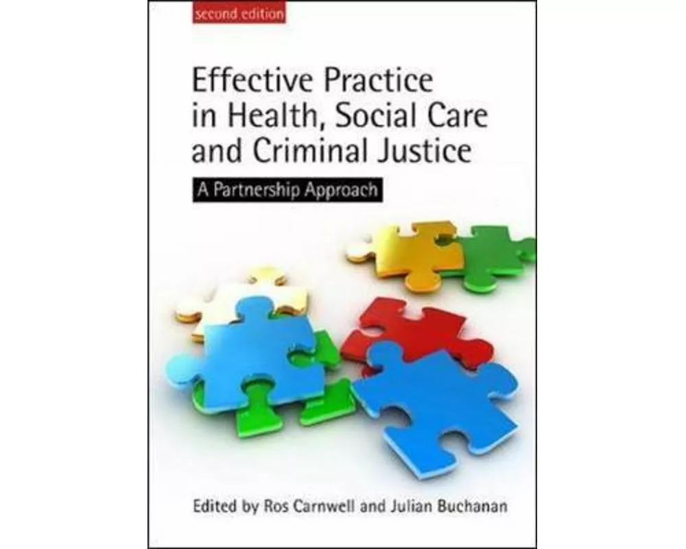 Effective Practice in Health, Social Care and Criminal Justice