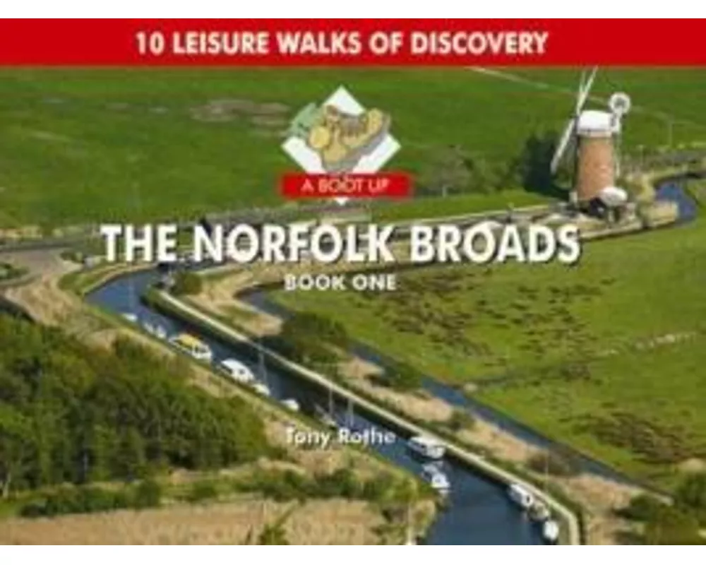 A Boot Up the Norfolk Broads