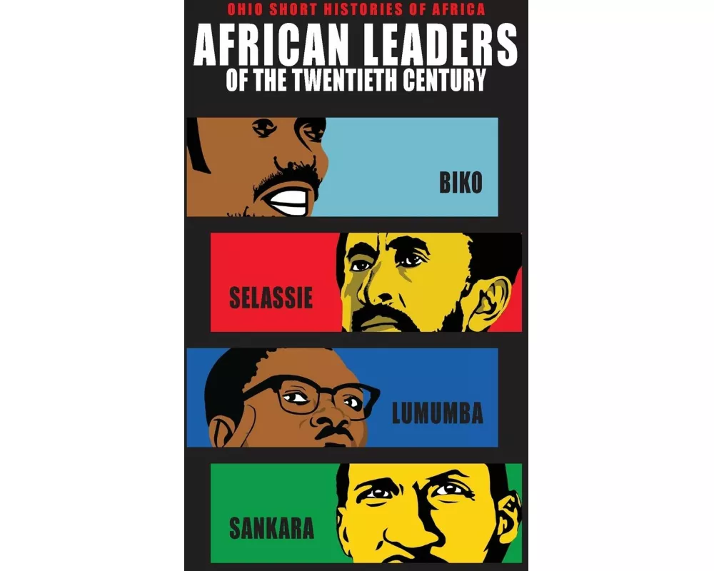 African Leaders of the Twentieth Century