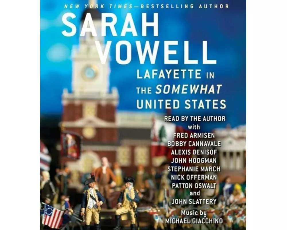 Lafayette in the Somewhat United States