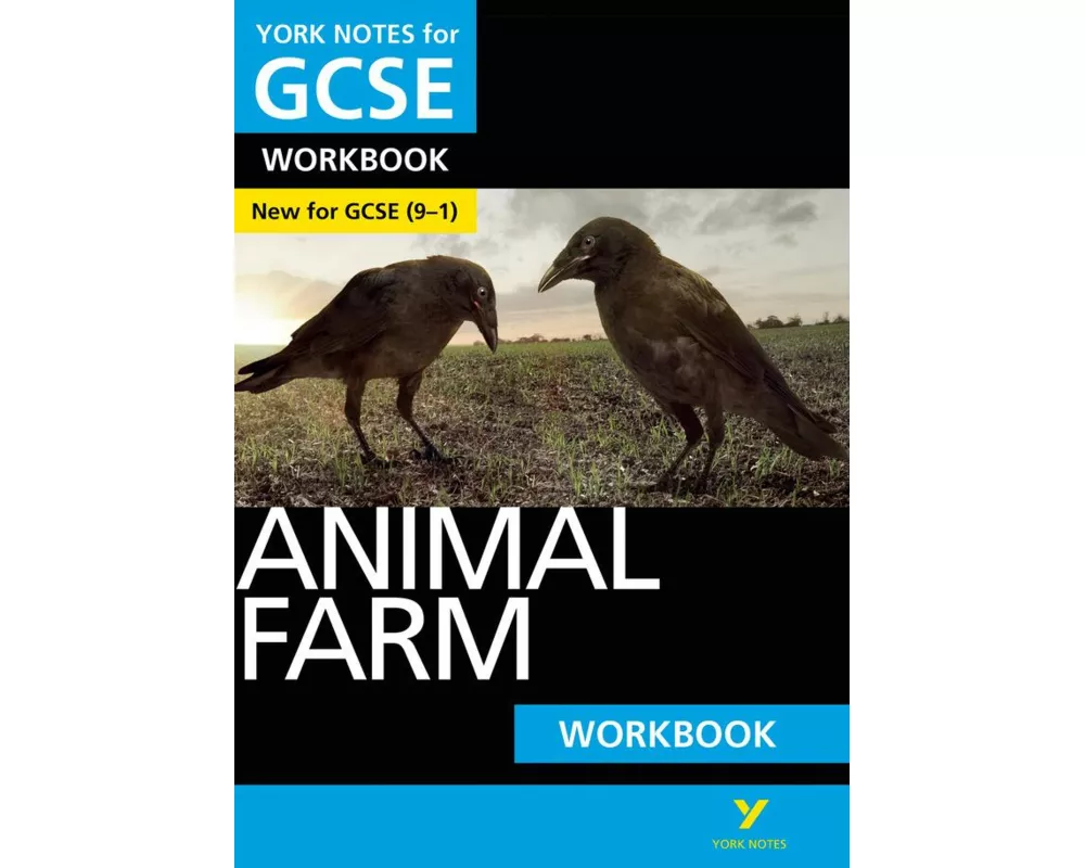 Animal Farm York Notes GCSE English Literature Workbook - for 2026, 2027 exams