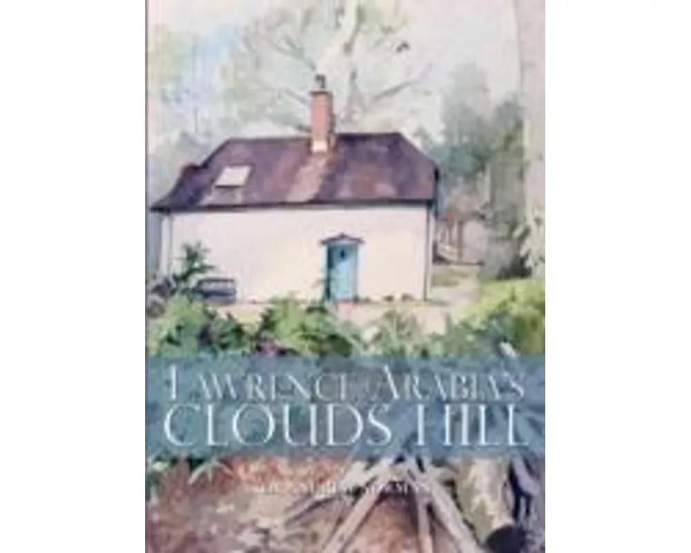 Lawrence of Arabia's Clouds Hill