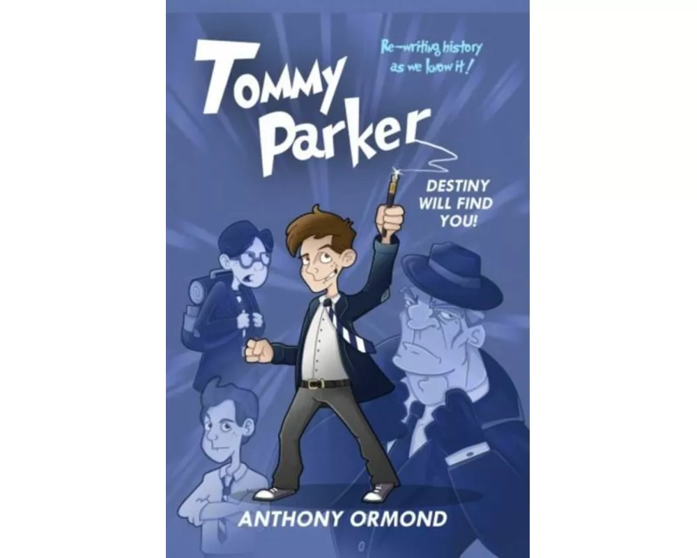 Tommy Parker - Destiny Will Find You!